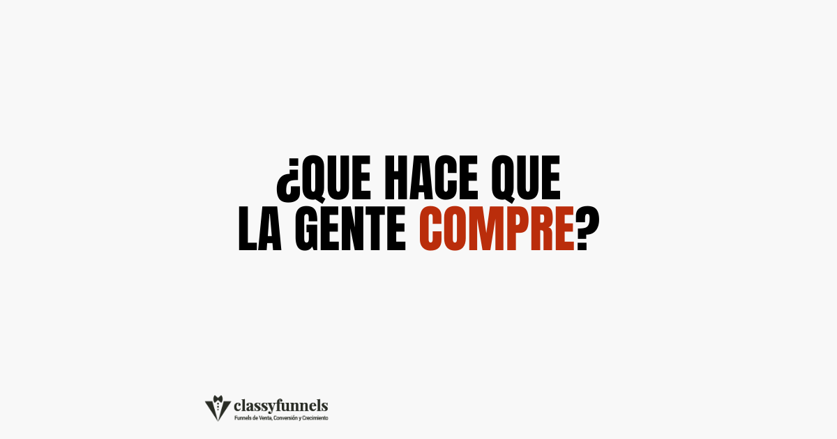 ¿Qué hace que la gente compre?